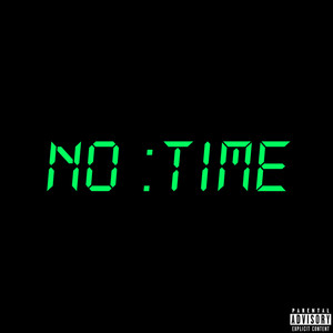 No Time (Explicit)