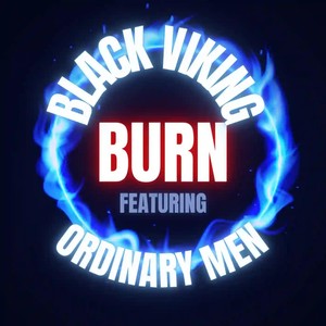 Burn (Live) [feat. Ordinary Men]