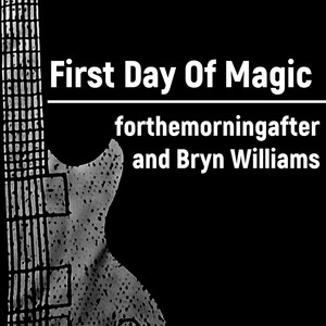 First Day of Magic