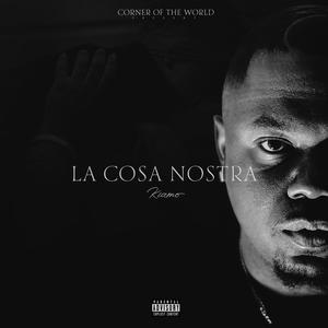 La Cosa Nostra (Explicit)