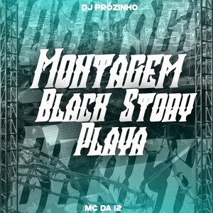 Montagem Black Story Playa