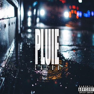 Pluie (Explicit)