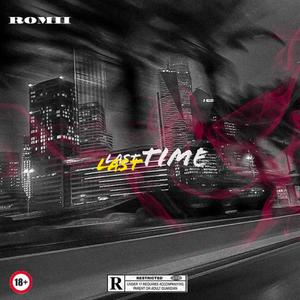 Last Time (Explicit)