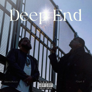 Deep End (Explicit)