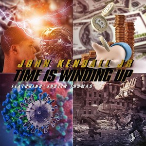 Time Is Winding Up (feat. Justin Thomas)