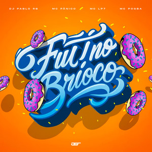 FUI NO BRIOCO (Explicit)