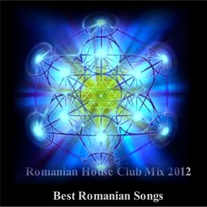 Romanian House Club Mix 2012 Best Romanian Songs
