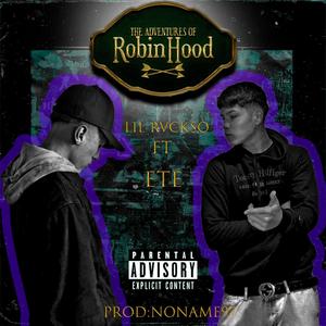 Like Robin Hood (feat. Ete) (Explicit)
