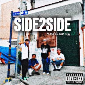 Side to Side (feat. Blic’o, A cost & Miles) [Explicit]