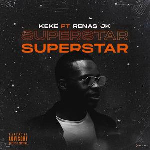 Superstar (feat. Renas JK) (Explicit)