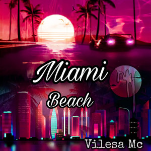 Miami Beach (Explicit)