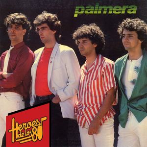 Héroes de los 80. Palmera