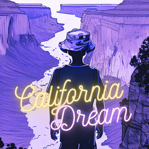 California Dream (Explicit)