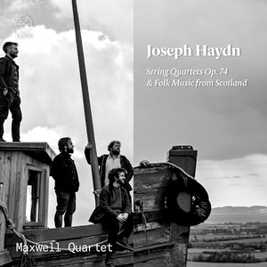 Haydn: String Quartets Op. 74 - Folk Music from Scotland