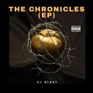 The Chronicles (EP) [Explicit]