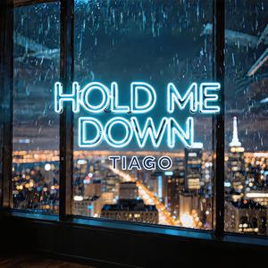Hold me down (feat. Moezart Beats)