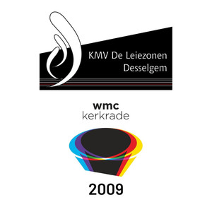 KMV De Leiezonen Desselgem, WMC Kerkrade 2009 (Live) (Live)