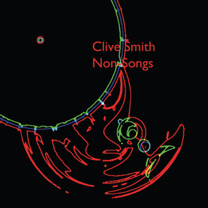 Clive Smith Non-Songs