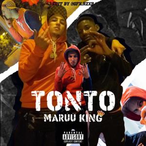 Tonto (Explicit)
