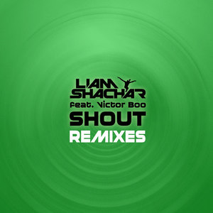 Shout (feat. Victor Boo) [Remixes]