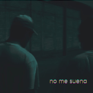 No Me Suena (Explicit)