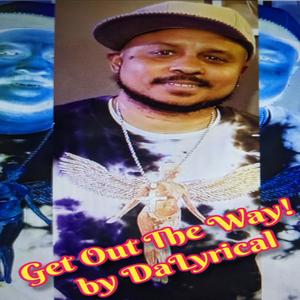 Get Out The Way! (feat. Fedarro)