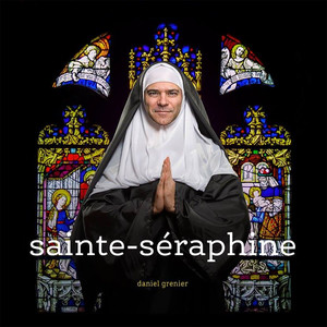 Sainte-Séraphine (Explicit)