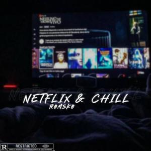 Netflix & Chill (Explicit)