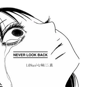 Never look back