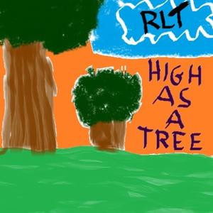 High as a Tree (Explicit)