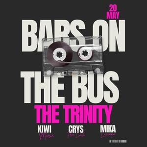 Bars on the Bus I: The Trinity (feat. Kiwi Marie & Mika Luciano) (Explicit)
