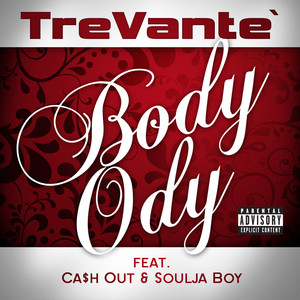 Body Ody (Explicit)