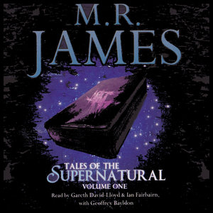 M.R. James - Tales Of The Supernatural - Volume 1