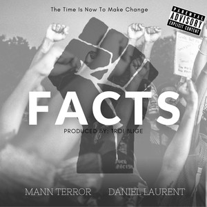 FACTS (feat. Daniel Laurent) [Explicit]