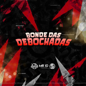 Bonde Das Debochadas (Explicit)