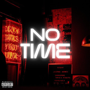 NO TIME (Explicit)