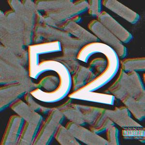 52 Bars (Explicit)