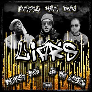 Liars (feat. Method Man & Cap Tha Wiseguy) (Explicit)
