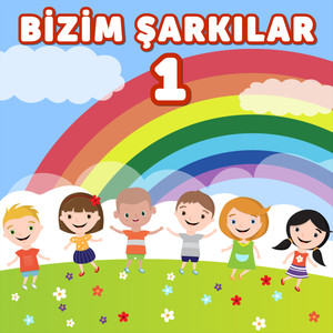 Bizim Şarkılar 1