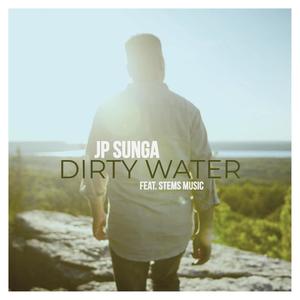 Dirty Water (feat. STEMS Music)