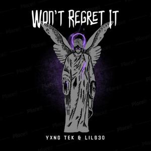 Wont Regret It (Explicit)