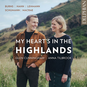 Four Scottish Songs - No. 3, My heart's in the Highlands (Bonus Track)