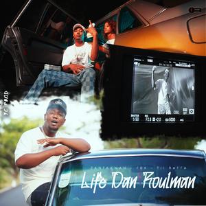Life dan roulman