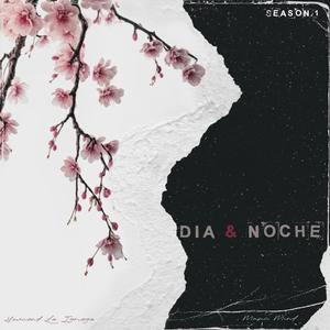 DIA & NOCHE