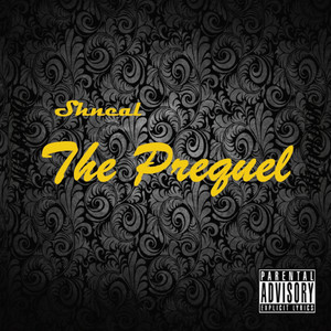 The Prequel (Explicit)