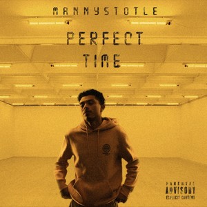 Perfect Time(feat. Konfuzed wit a K) (Explicit)