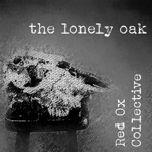 The Lonely Oak (Explicit)