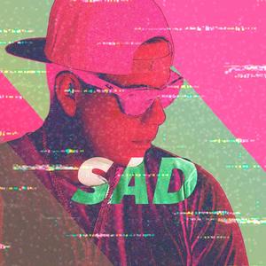 SAD (feat. Thereal)