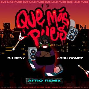 Que Mas Pues (Moombah Remix)