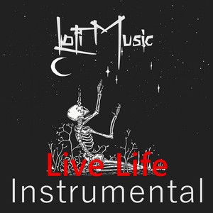 Live Life (Instrumental)